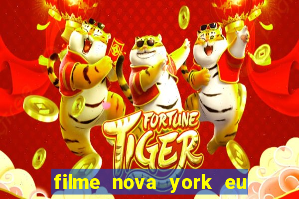 filme nova york eu te amo completo dublado